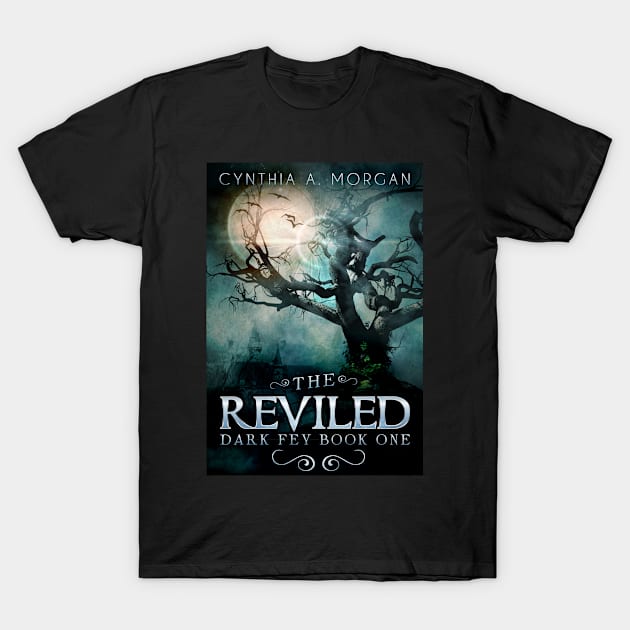 The Reviled T-Shirt by Visually Lyrical